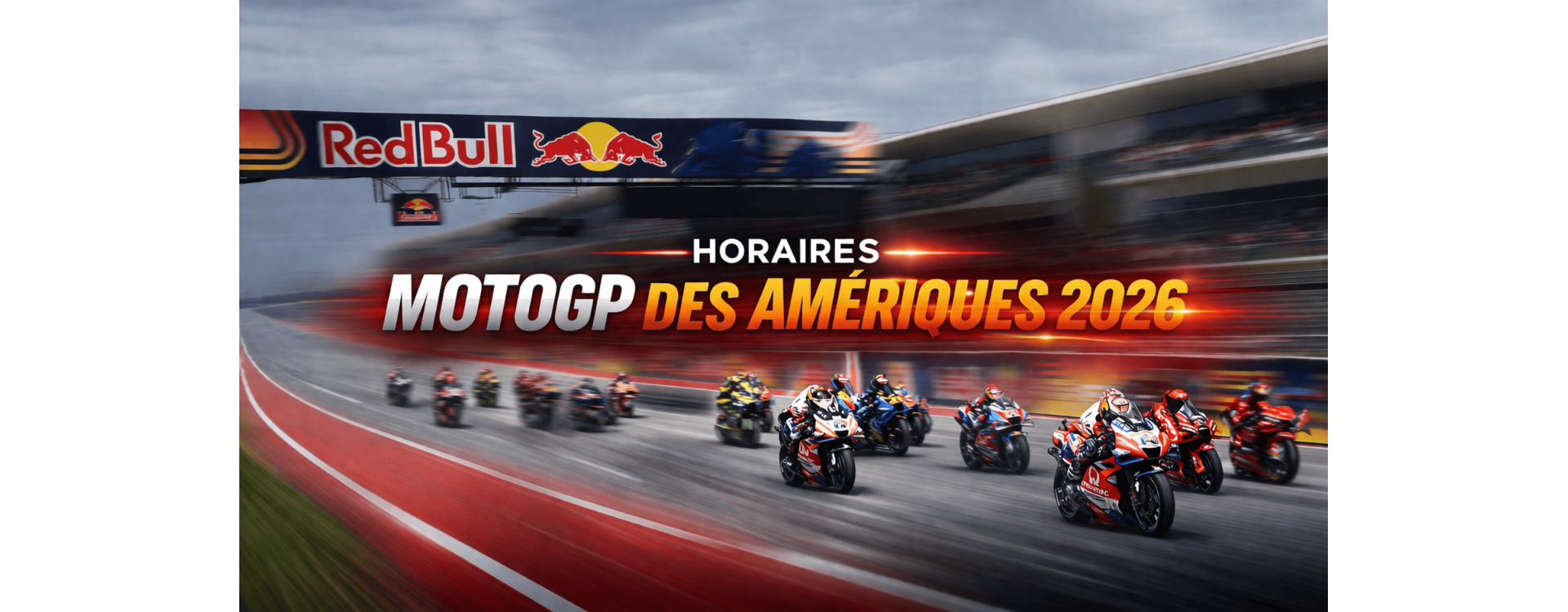 Horaires Motogp des Amériques 2026 (Austin)