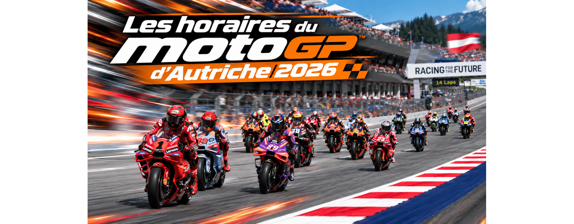 Les horaires du motoGP d'Autriche 2026