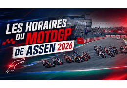 Les Horaires MotoGP Assen 2026