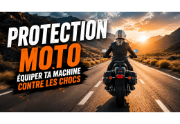Protection moto : équiper ta machine contre les chocs
